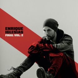 Enrique Iglesias - Final (Vol.2) [ CD ]