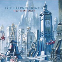 The Flower Kings - Retropolis (Reissue 2022, Digipack) [ CD ]
