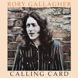 Rory Gallagher - Calling Card (Remastered) [ CD ]