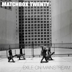 Matchbox Twenty - Exile On Mainstream (Vinyl)