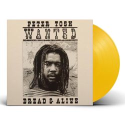 Peter Tosh - Wanted Dread And Alive (Limited, Yellow Coloured) (Vinyl)