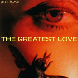 London Grammar - The Greatest Love [ CD ]
