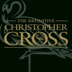 Christopher Cross - The Definitive Christopher Cross [ CD ]