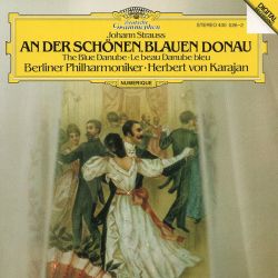 Berliner Philharmoniker, Herbert von Karajan - Johann Strauss II: An der schönen blauen Donau (The Blue Danube) (CD)