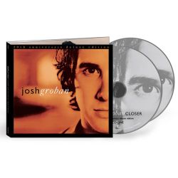 Josh Groban - Closer (20th Anniversary Deluxe Edition) (2CD)