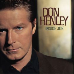 Don Henley - Inside Job (Softpak) (CD)