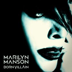 Marilyn Manson - Born Villain (Limited Edition) (2 x Vinyl)