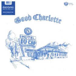 Good Charlotte - Motel Du Cap (Blue Coloured) (Vinyl)