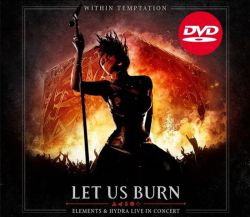 Within Temptation - Let Us Burn (Elements & Hydra Live In Concert) (2CD with DVD-Video)