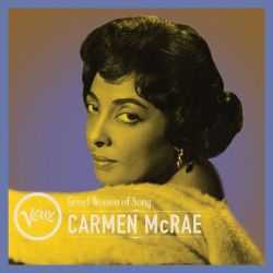 Carmen McRae - Great Women Of Song [ CD ]