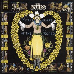 The Byrds - Sweetheart Of The Rodeo [ CD ]