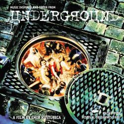 Goran Bregovic - Underground (Original Motion Picture Soundtrack) [ CD ]