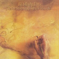 Moody Blues - To Our Children's Children's Children [ CD ]