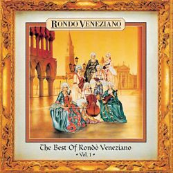 Rondo Veneziano - The Best of Rondo Veneziano [ CD ]
