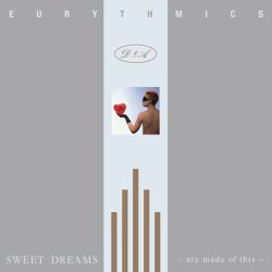 Eurythmics - Sweet Dreams (Are Made of This) (Vinyl)