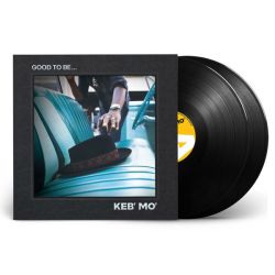 Keb'Mo (Kevin Moore) - Good To Be… (Limited Edition) (2 x Vinyl)