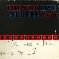 The Who - Live At Hull 1970 (2CD)