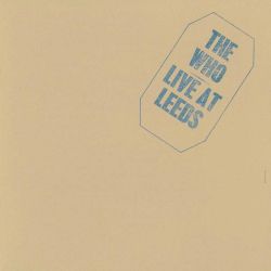 The Who - Live At Leeds (25th Anniversary Edition) [ CD ]
