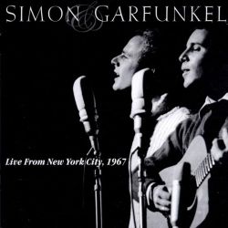 Simon & Garfunkel - Live From New York City, 1967 [ CD ]
