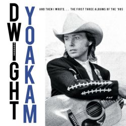 Dwight Yoakam - The 90s Albums (Limited 4CD box)