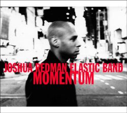 Joshua Redman Elastic Band - Momentum [ CD ]