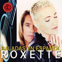 Roxette - Baladas En Espanol (CD)