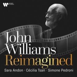 Sara Andon, Cecilia Tsan, Simone Pedroni - John Williams Reimagined - Transcriptions For Flute, Cello, Piano (2CD)