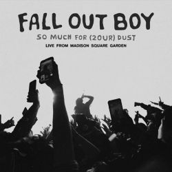 Fall Out Boy - So Much For (2OUR) Dust: Live (Limited, Record Store Day 2026) (3 x Vinyl)