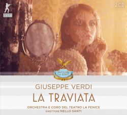 Maria Chiara, Orchestra del Teatro La Fenice di Venezia, Nello Santi - Verdi: La Traviata (Digipak) (2CD)