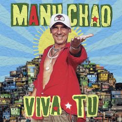 Manu Chao - Viva Tu (Limited Edition, Transparent Blue Coloured) (Vinyl)
