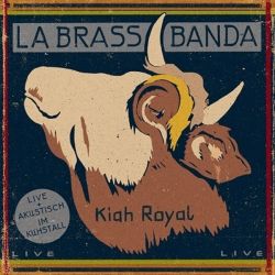 LaBrassBanda - Kiah Royal (CD)