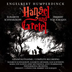 Elisabeth Schwarzkopf,  Herbert von Karajan, Philharmonia Orchestra - Hansel Und Gretel - E. Humperdinck (2CD)
