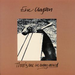 Eric Clapton - There's One in Every Crowd (CD)
