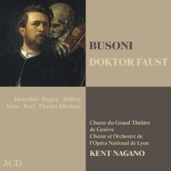 Kent Nagano, Opera National de Lyon - Busoni: Doktor Faust (3CD)