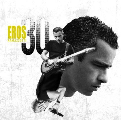 Eros Ramazzotti - Eros 30 (2CD)