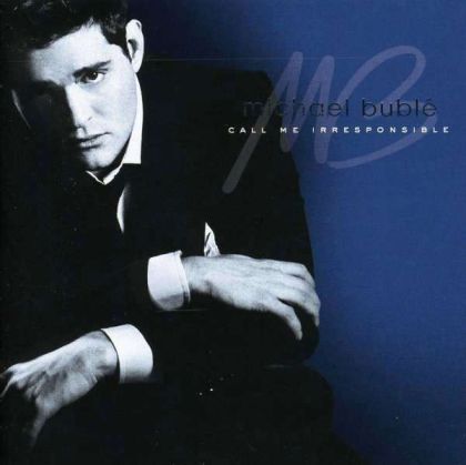 Michael Buble - Call Me Irresponsible (Tour Edition) (2CD)