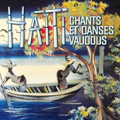 Anonymous , Maurice Bitter - Chants et Danses Vaudous en Haïti [ CD ]