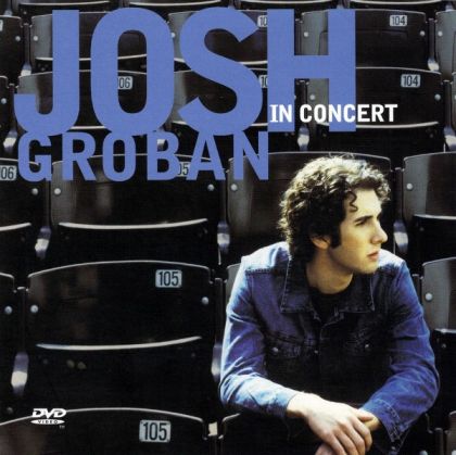 Josh Groban - Josh Groban In Concert (CD with DVD) [ CD ]
