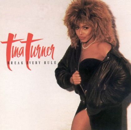 Tina Turne - Break Every Rule [ CD ]