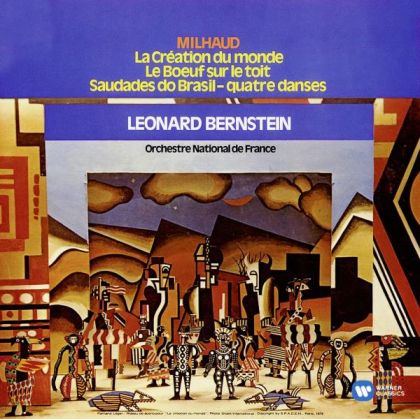 Leonard Bernstein - Milhaud: La Creation Du Monde, Le Boeuf Sur Le Toit, Saudades Do Brasil [ CD ]