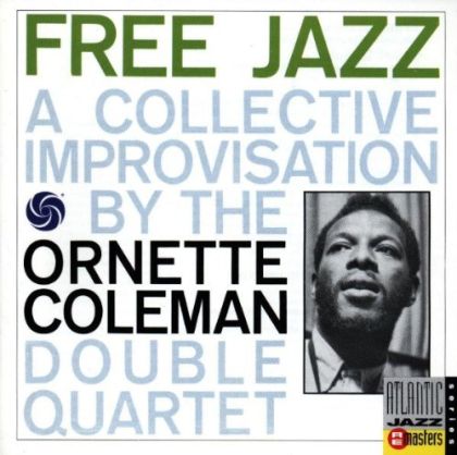 Ornette Coleman - Free Jazz (A Collective Improvisation By The Ornette Coleman) [ CD ]