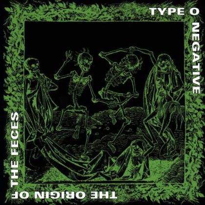 Type O Negative - The Origin Of The Feces (Reissue) [ CD ]