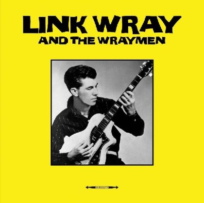 Wray, Link - Link Wray & The Wraymen (Vinyl) [ LP ]