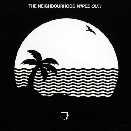 The Neighbourhood - Wiped Out! [ CD ]