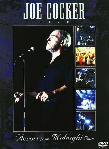 Joe Cocker - Across From Midnight Tour (DVD-Video)