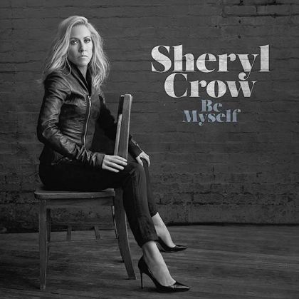Sheryl Crow - Be Myself [ CD ]