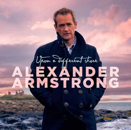 Alexander Armstrong - Upon a Different Shore [ CD ]