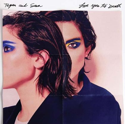 Tegan And Sara - Love You to Death [ CD ]
