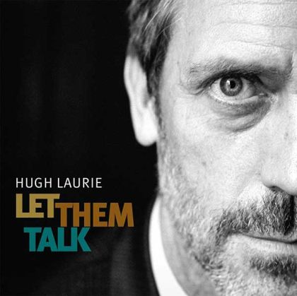 Hugh Laurie - Let Them Talk (2 x Vinyl)