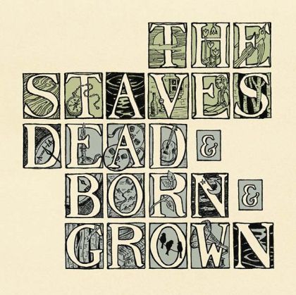 The Staves - Dead & Born & Grown (Vinyl) [ LP ]